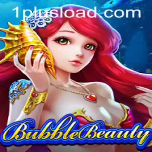 Discover the Enchantment of BubbleBeauty: A New Era of Mobile Gaming